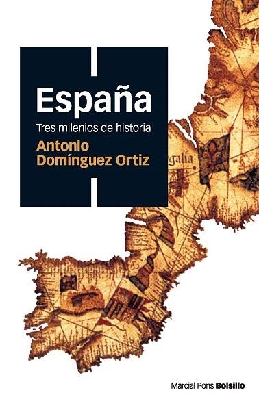 ESPAÑA TRES MILENIOS DE HISTORIA | 9788496467514 | DOMINGUEZ ORTIZ, ANTONIO | Llibreria La Gralla | Llibreria online de Granollers