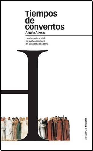 TIEMPOS DE CONVENTOS | 9788496467736 | ATIENZA, ANGELA | Llibreria La Gralla | Llibreria online de Granollers