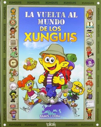 VUELTA AL MUNDO DE LOS XUNGUIS, LA | 9788415579281 | Llibreria La Gralla | Llibreria online de Granollers