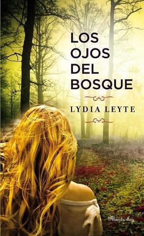 OJOS DEL BOSQUE, LOS | 9788483654897 | LEYTE, LYDIA | Llibreria La Gralla | Llibreria online de Granollers