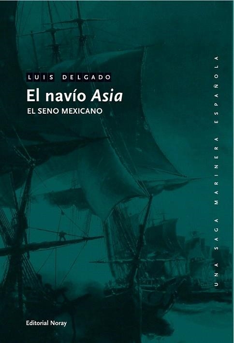 NAVÍO ASIA, EL | 9788474862126 | DELGADO, LUIS | Llibreria La Gralla | Llibreria online de Granollers