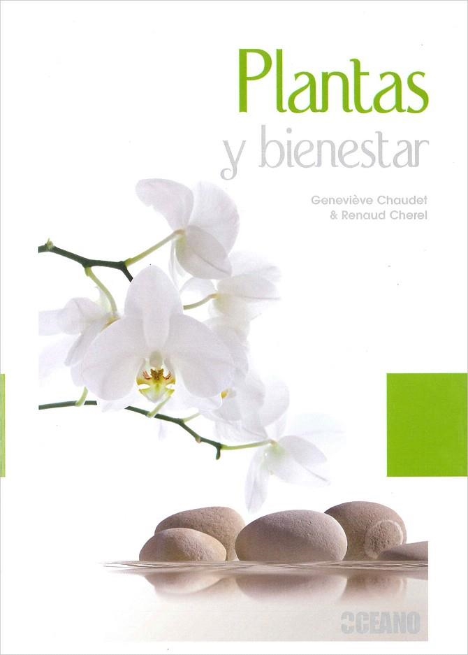 PLANTAS Y BIENESTAR | 9788475568065 | CHAUDET, GENEVIÈVE/CHEREL, RENAUD | Llibreria La Gralla | Llibreria online de Granollers