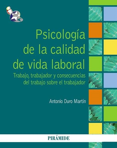 PSICOLOGÍA DE LA CALIDAD DE VIDA LABORAL | 9788436828573 | DURO MARTÍN, ANTONIO | Llibreria La Gralla | Llibreria online de Granollers