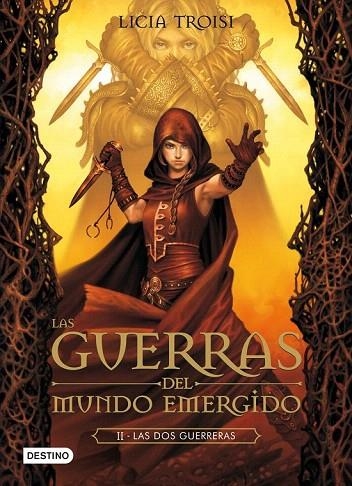 GUERRAS DEL MUNDO EMERGIDO 2, LAS. LAS DOS GUERRERAS | 9788408037330 | TROISI, LICIA | Llibreria La Gralla | Llibreria online de Granollers