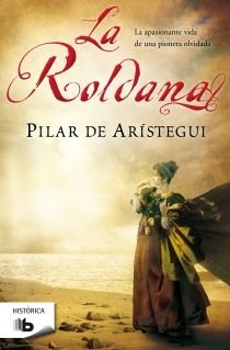 ROLDANA, LA | 9788498727616 | DE ARISTEGUI, PILAR | Llibreria La Gralla | Llibreria online de Granollers