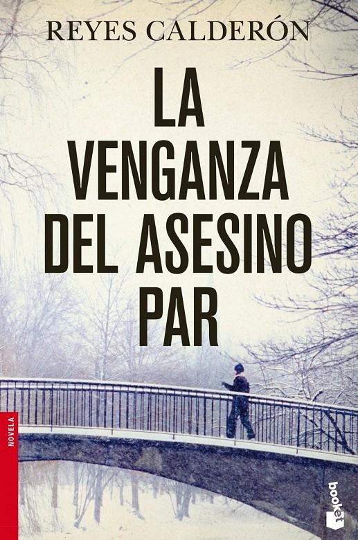 VENGANZA DEL ASESINO PAR, LA (BOOKET) | 9788408045380 | CALDERON, REYES | Llibreria La Gralla | Llibreria online de Granollers