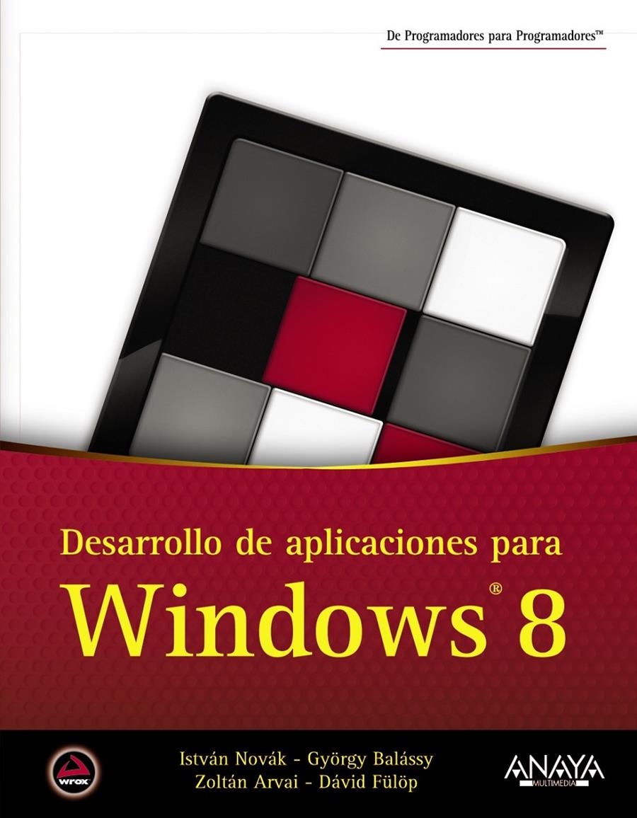 DESARROLLO DE APLICACIONES PARA WINDOWS 8 | 9788441533288 | NOVÁK, ISTVÁN I D'ALTRES | Llibreria La Gralla | Llibreria online de Granollers