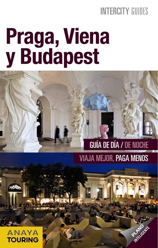 PRAGA VIENA Y BUDAPEST (INTERCITY GUIDES 2013) | 9788499355238 | Llibreria La Gralla | Llibreria online de Granollers