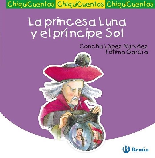 PRINCESA LUNA Y EL PRÍNCIPE SOL, LA | 9788421697146 | LÓPEZ NARVÁEZ, CONCHA | Llibreria La Gralla | Llibreria online de Granollers