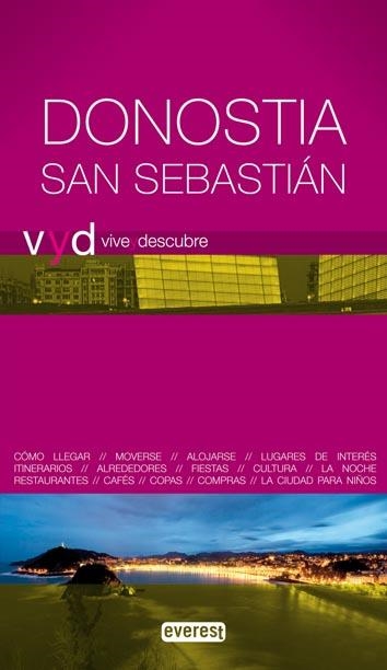 DONOSTIA GUIA VIVE Y DESCUBRE 2009 | 9788444130576 | JOSÉ LUIS PADRÓN/MIKEL CORCUERA | Llibreria La Gralla | Librería online de Granollers