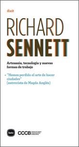 ARTESANÍA TECNOLOGÍA Y NUEVAS FORMAS DE TRABAJO | 9788492946495 | SENNETT, RICHARD | Llibreria La Gralla | Llibreria online de Granollers