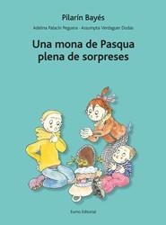 MONA DE PASQUA PLENA DE SORPRESES, UNA | 9788497664660 | BAYÉS, PILARÍN/PALACÍN, ADELINA/VERDAGUER I DODAS, ASSUMPTA | Llibreria La Gralla | Llibreria online de Granollers