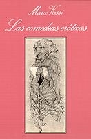 COMEDIAS EROTICAS, LAS | 9788472231856 | Vassi, Marco | Llibreria La Gralla | Librería online de Granollers