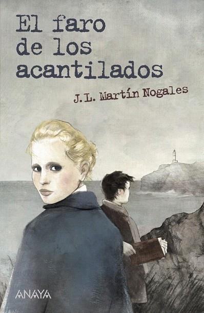 FARO DE LOS ACANTILADOS, EL | 9788467840483 | MARTÍN NOGALES, JOSÉ LUIS | Llibreria La Gralla | Llibreria online de Granollers