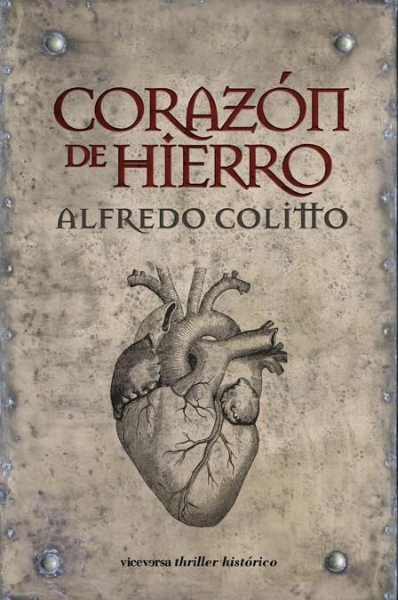 CORAZÓN DE HIERRO | 9788492819010 | COLITTO, ALFREDO | Llibreria La Gralla | Llibreria online de Granollers