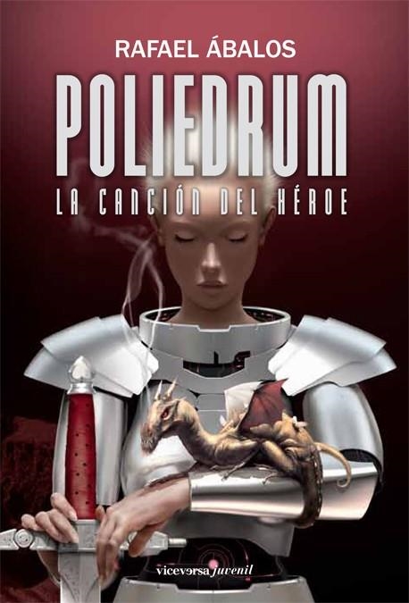 POLIEDRUM. LA CANCIÓN DEL HÉROE | 9788492819416 | ÁBALOS, RAFAEL | Llibreria La Gralla | Llibreria online de Granollers