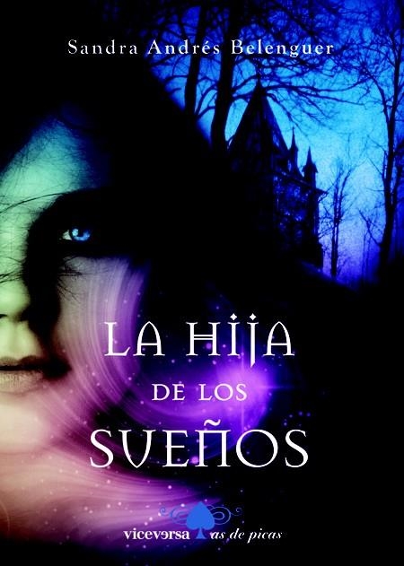 HIJA DE LOS SUEÑOS, LA | 9788492819539 | ANDRÉS BELENGUER, SANDRA | Llibreria La Gralla | Llibreria online de Granollers