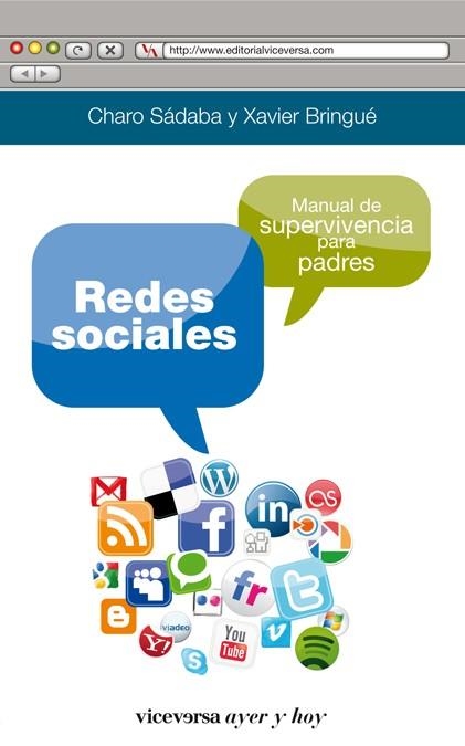 REDES SOCIALES. MANUAL DE SUPERVIVENCIA PARA PADRES | 9788492819836 | SÁDABA CHALEZQUER, CHARO/BRINGUÉ SALA, XAVIER | Llibreria La Gralla | Llibreria online de Granollers