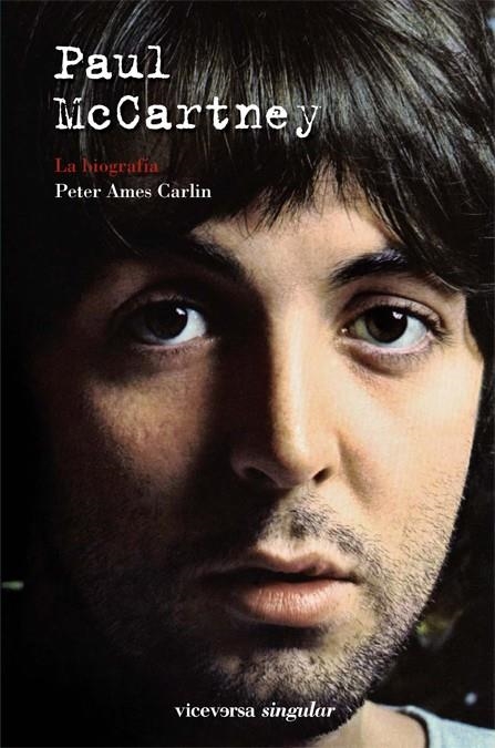 PAUL MCCARTNEY. LA BIOGRAFÍA | 9788492819874 | CARLIN, PETER AMES | Llibreria La Gralla | Llibreria online de Granollers