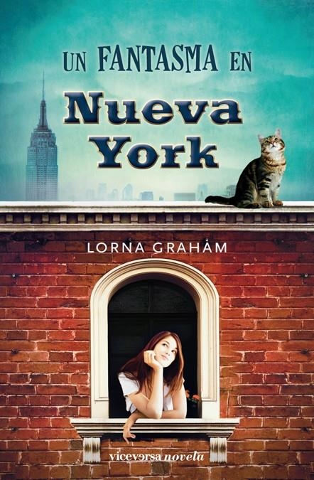 FANTASMA EN NUEVA YORK, UN | 9788492819881 | GRAHAM, LORNA | Llibreria La Gralla | Llibreria online de Granollers