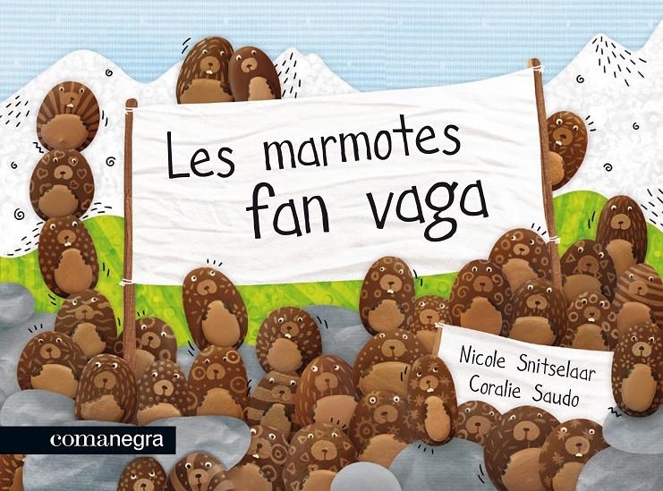 MARMOTES FAN VAGA, LES | 9788415097662 | SNITSELAAR, NICOLE; SAUDO, CORALIE | Llibreria La Gralla | Librería online de Granollers