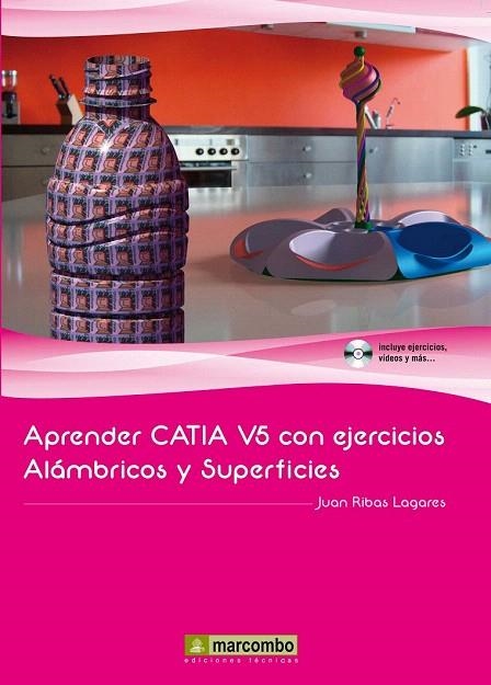 APRENDER CATIA VS CON EJERCICIOS ALAMBRICOS Y SUPERFICIES | 9788426719645 | RIBAS LAGARES, JUAN | Llibreria La Gralla | Librería online de Granollers