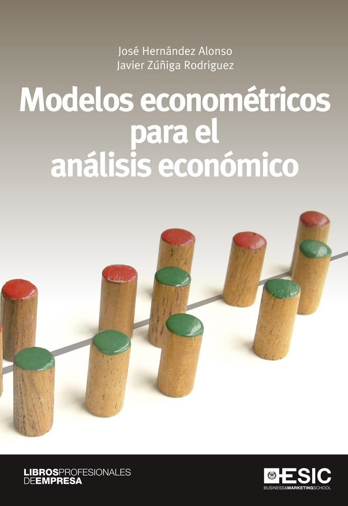 MODELOS ECONOMÉTRICOS PARA EL ANÁLISIS ECONÓMICO | 9788473568920 | HERNÁNDEZ, JOSÉ / ZÚÑIGA, JAVIER | Llibreria La Gralla | Llibreria online de Granollers