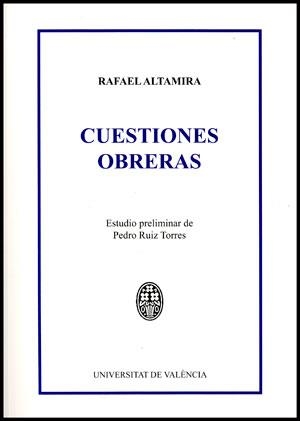 CUESTIONES OBRERAS | 9788437090528 | ALTAMIRA Y CREVEA, RAFAEL | Llibreria La Gralla | Librería online de Granollers