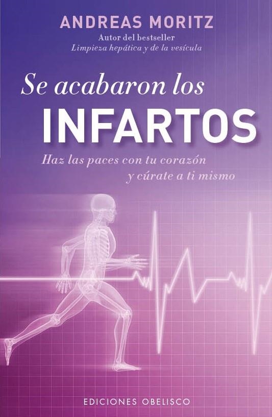 SE ACABARON LOS INFARTOS | 9788497779296 | MORITZ, ANDREAS | Llibreria La Gralla | Llibreria online de Granollers