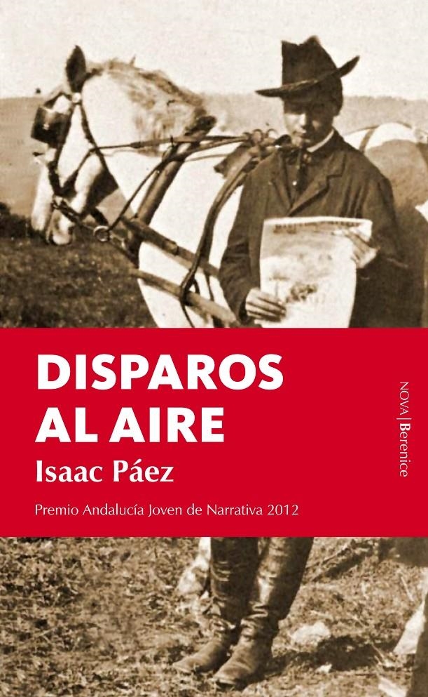 DISPAROS AL AIRE | 9788415441212 | PÁEZ CATALÁN, ISAAC | Llibreria La Gralla | Llibreria online de Granollers