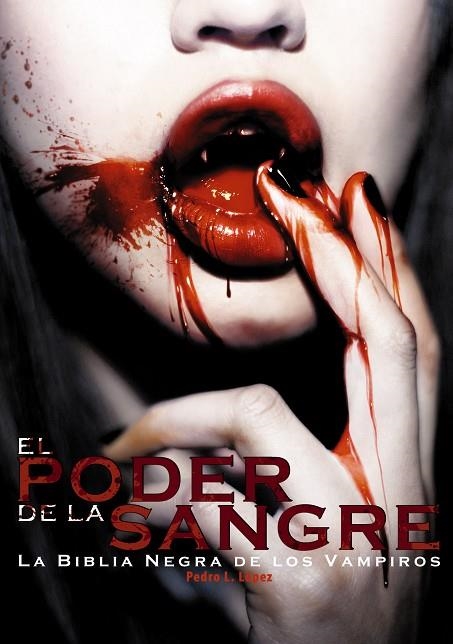 PODER DE LA SANGRE, EL | 9788415296706 | LOPEZ, PEDRO L. | Llibreria La Gralla | Llibreria online de Granollers