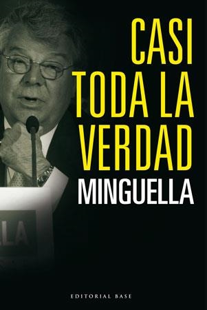 CASI TODA LA VERDAD | 9788492437078 | MINGUELLA, JOSEP MARIA | Llibreria La Gralla | Llibreria online de Granollers