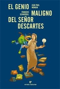 GENIO MALIGNO DEL SEÑOR DESCARTES, EL | 9788415217411 | MONGIN, JEAN PAUL - SCHWOEBEL, FRANÇOIS | Llibreria La Gralla | Llibreria online de Granollers