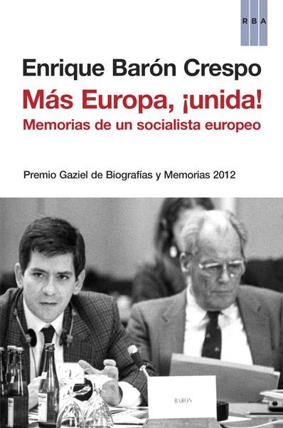 MÁS EUROPA UNIDA! | 9788490065242 | BARON, ENRIQUE | Llibreria La Gralla | Llibreria online de Granollers