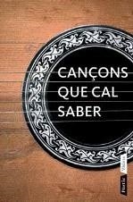 CANÇONS QUE CAL SABER | 9788498090833 | Llibreria La Gralla | Llibreria online de Granollers