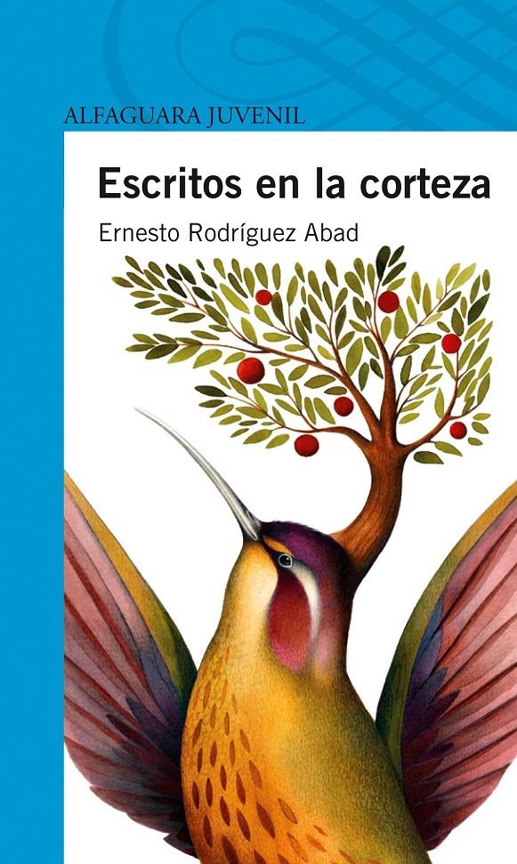 ESCRITOS EN LA CORTEZA (SERIE AZUL) | 9788420410975 | RODRÍGUEZ, ERNESTO | Llibreria La Gralla | Librería online de Granollers