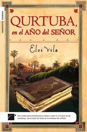 QURTUBA EN EL AÑO DEL SEÑOR | 9788492429936 | VILA, ELOI | Llibreria La Gralla | Llibreria online de Granollers