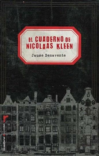 CUADERNO DE NICOLAAS KLEEN, EL | 9788499181394 | BENAVENTE, JAUME | Llibreria La Gralla | Llibreria online de Granollers