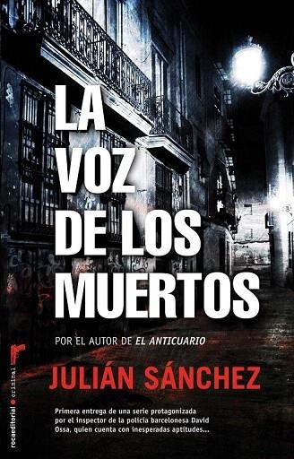 VOZ DE LOS MUERTOS, LA | 9788499182230 | SÁNCHEZ, JULIÁN | Llibreria La Gralla | Llibreria online de Granollers