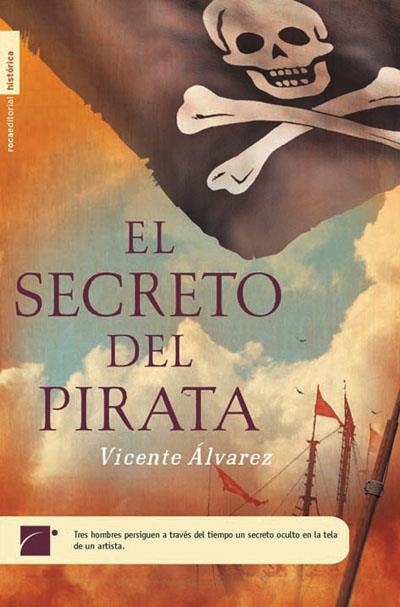 SECRETO DEL PIRATA, EL | 9788496284463 | ALVAREZ, VICENTE | Llibreria La Gralla | Llibreria online de Granollers