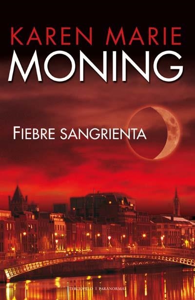 FIEBRE SANGRIENTA | 9788492617142 | MONING, KAREN MARIE | Llibreria La Gralla | Librería online de Granollers