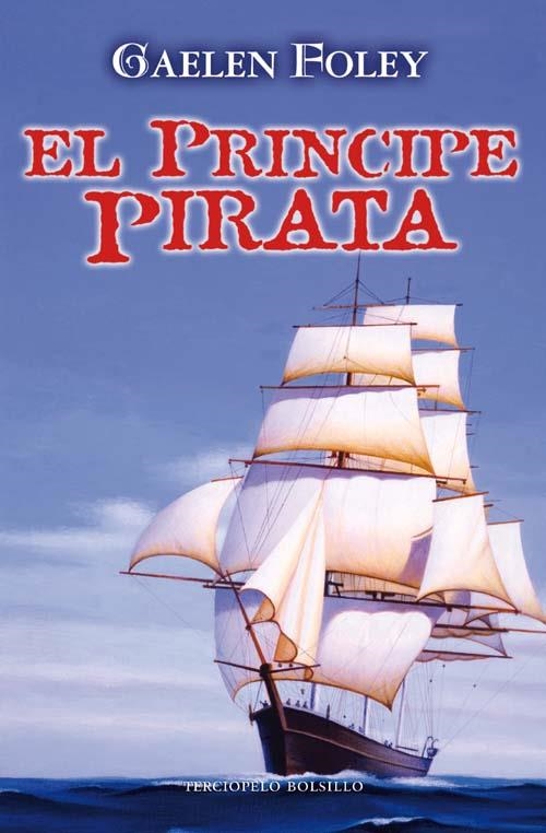 PRÍNCIPE PIRATA, EL (PRINCIPES DEL MAR 1) | 9788492617319 | FOLEY, GAELEN | Llibreria La Gralla | Librería online de Granollers