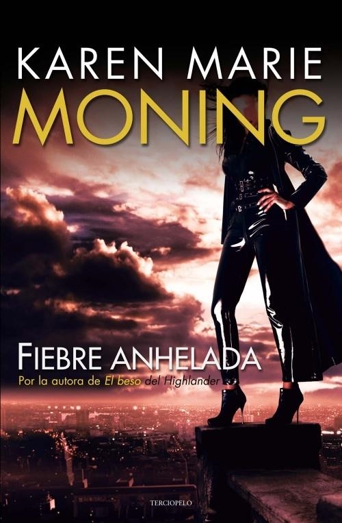 FIEBRE ANHELADA. SERIE FIEBRE 4 | 9788492617777 | MONING, KAREN MARIE | Llibreria La Gralla | Librería online de Granollers