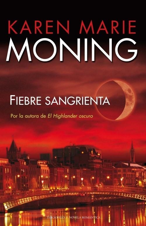 FIEBRE SANGRIENTA. SERIE FIEBRE 2 | 9788492617784 | MONING, KAREN MARIE | Llibreria La Gralla | Llibreria online de Granollers