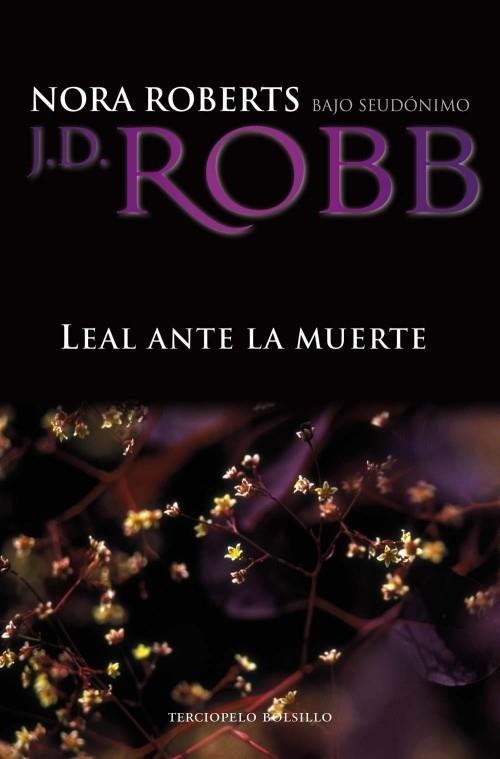 LEAL ANTE LA MUERTE | 9788492617913 | ROBB, J.D. | Llibreria La Gralla | Librería online de Granollers