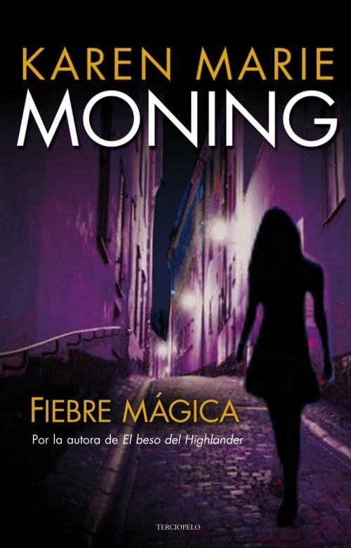 FIEBRE MÁGICA | 9788415410157 | MONING, KAREN MARIE | Llibreria La Gralla | Llibreria online de Granollers