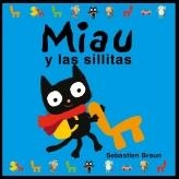 MIAU Y LAS SILLITAS (BILINGUE) | 9788415235019 | BRAUN, SEBASTIEN | Llibreria La Gralla | Llibreria online de Granollers