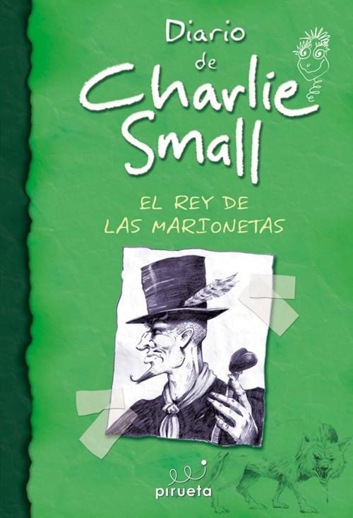 DIARIO DE CHARLIE SMALL. EL REY DE LAS MARIONETAS | 9788415235316 | WARD, NICK | Llibreria La Gralla | Llibreria online de Granollers