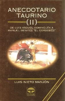 ANECDOTARIO TAURINO II. | 9788479020439 | NIETO MANJON, LUIS | Llibreria La Gralla | Llibreria online de Granollers