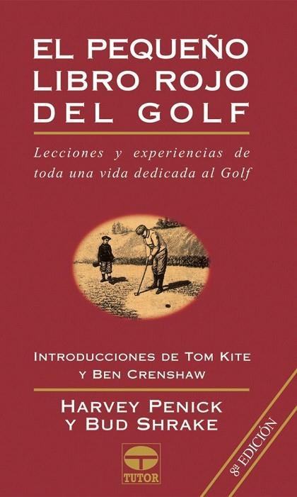 PEQUEÑO LIBRO ROJO DEL GOLF, EL | 9788479021856 | PENICK, H. | Llibreria La Gralla | Llibreria online de Granollers